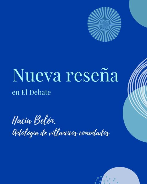 ✨🎄 La Navidad suena mejor con villancicos 🎶

Nuestro libro «Hacia Belén. Antología de villancicos comentados», de Fernando Carratalá, ha sido reseñado en el diario El Debate. Una obra que invita a redescubrir la tradición de cantar villancicos en familia, con comentarios, imágenes y música que enriquecen cada página.

👉 Descubre cómo este libro revive la alegría de la Navidad en los hogares.

🔗 Enlace a la reseña completa en El Debate en nuestra web.