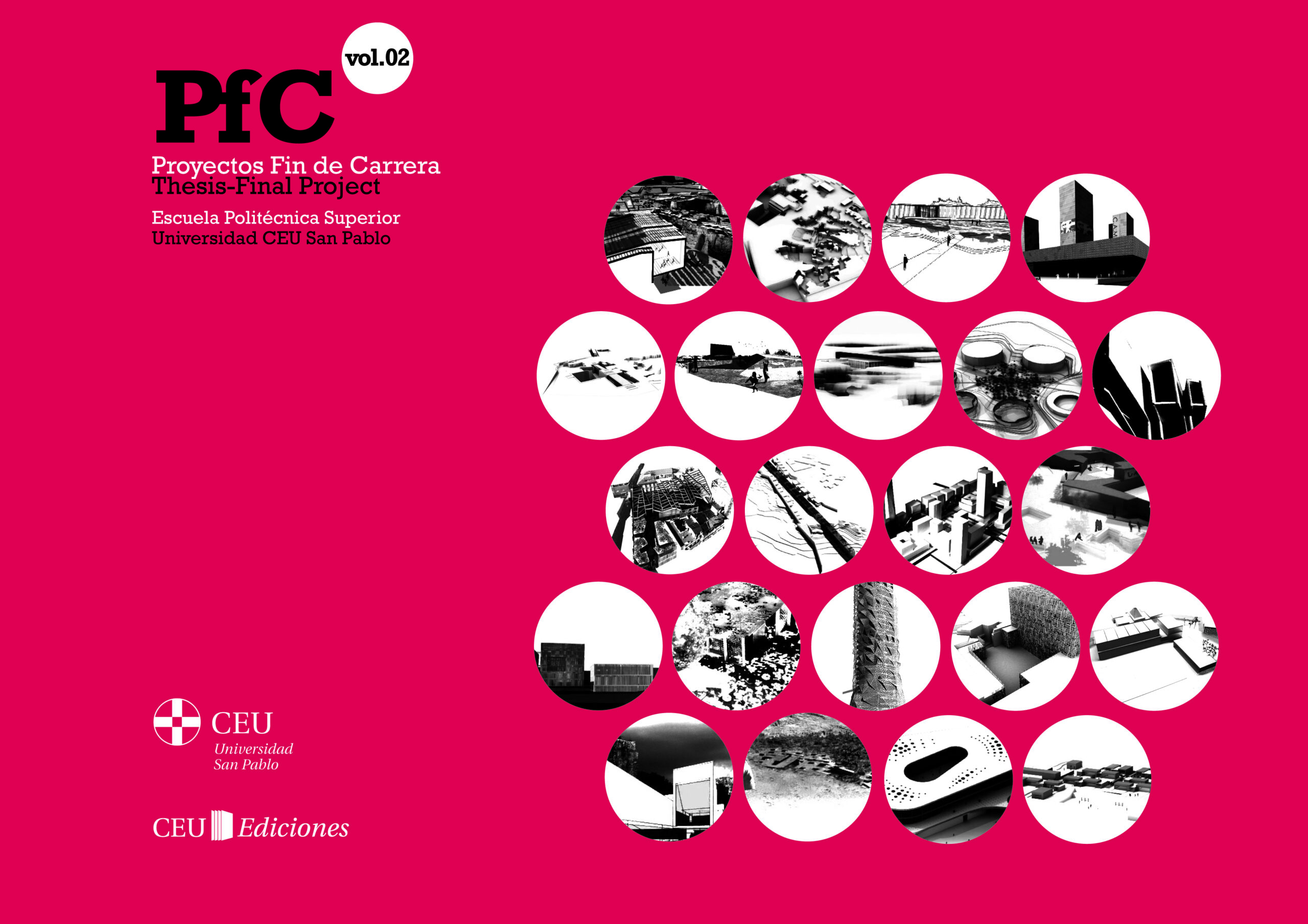 Proyectos Fin de Carrera. Vol. 02. Escuela Politécnica Superior de la Universidad CEU San Pablo