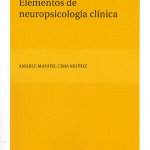 Elementos de neuropsicología clínica