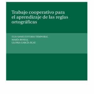 Trabajo cooperativo para el aprendizaje de las reglas ortográficas