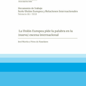 La Unión Europea pide la palabra en la (nueva) escena internacional
