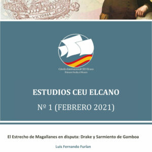 El Estrecho de Magallanes en disputa: Drake y Sarmiento de Gamboa