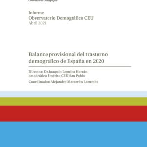 Balance provisional del trastorno demográfico de España en 2020