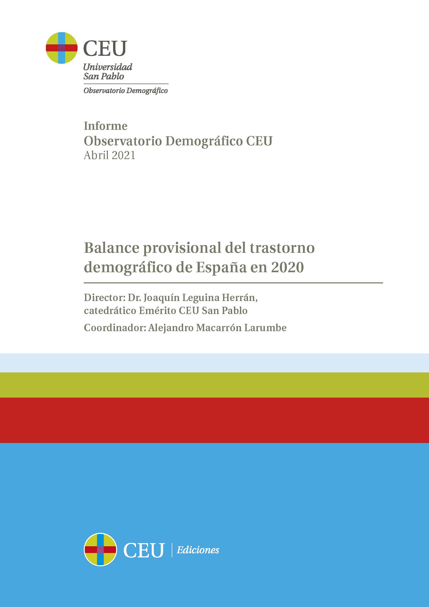 Balance provisional del trastorno demográfico de España en 2020