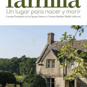 La familia: un lugar para nacer y morir