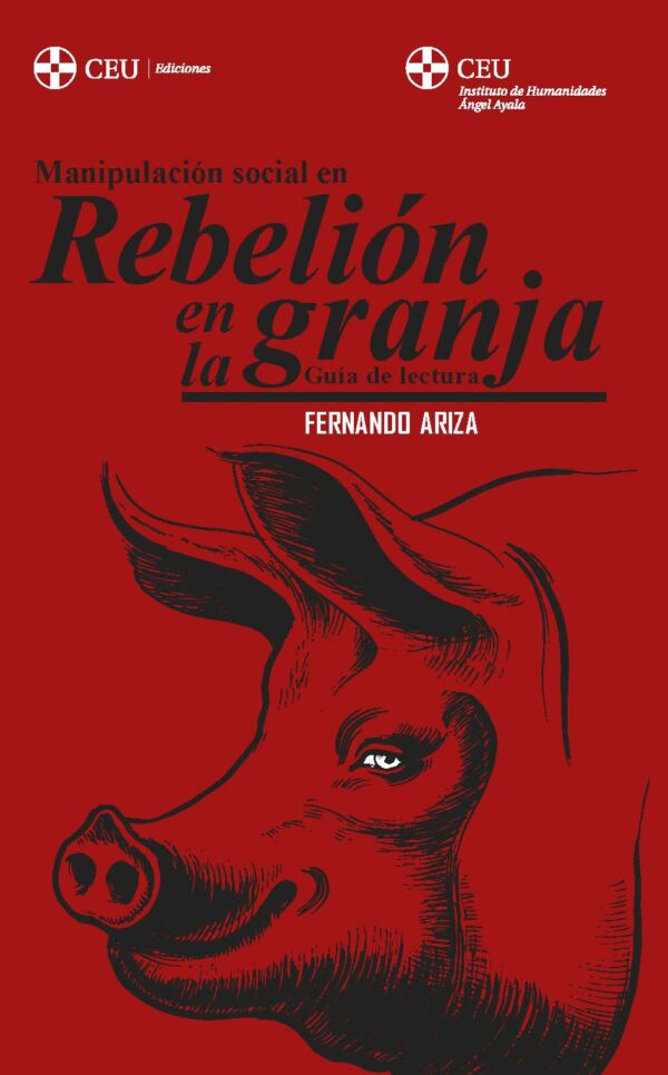 Manipulación social en "Rebelión en la granja". Guía de lectura