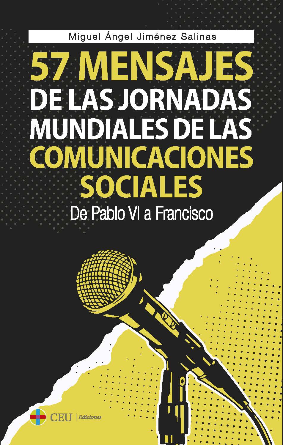 Novedad editorial | 57 mensajes de las Jornadas Mundiales de las Comunicaciones Sociales. De Pablo VI a Francisco