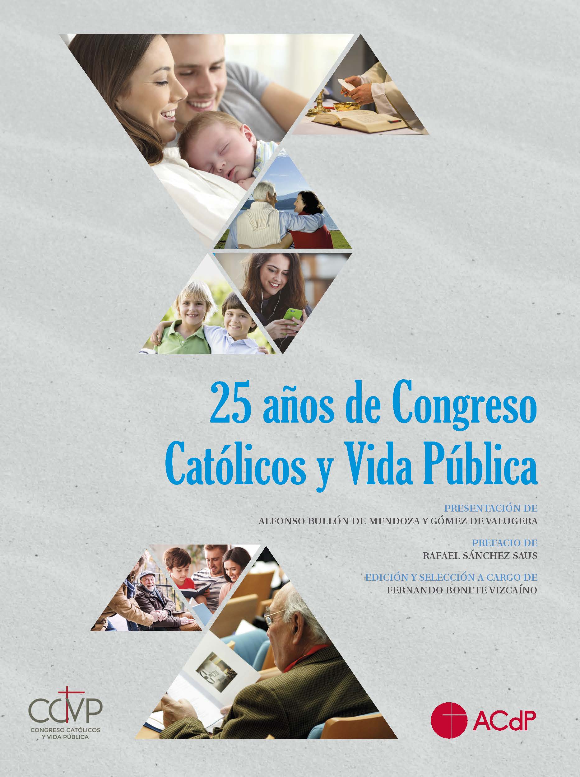 Novedad editorial | 25 años de Congreso Católicos y Vida Pública