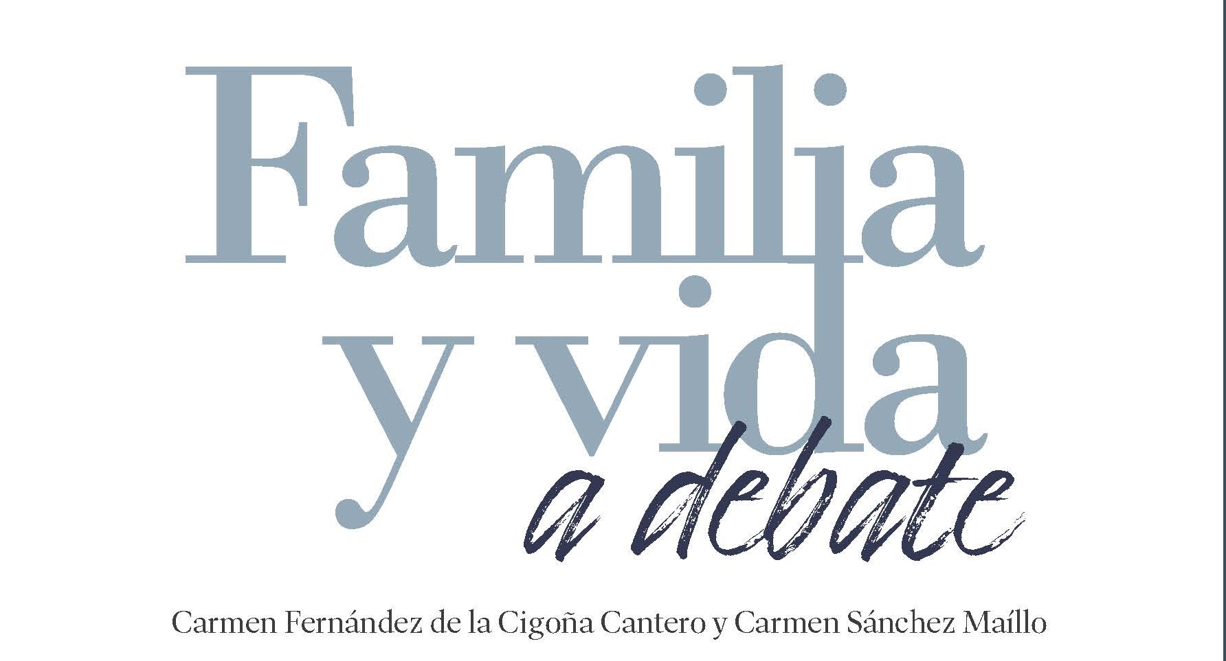 Novedad editorial | Familia y vida a debate. Artículos publicados en El Debate de Hoy (2017-2021) y El Debate (2021-2023)
