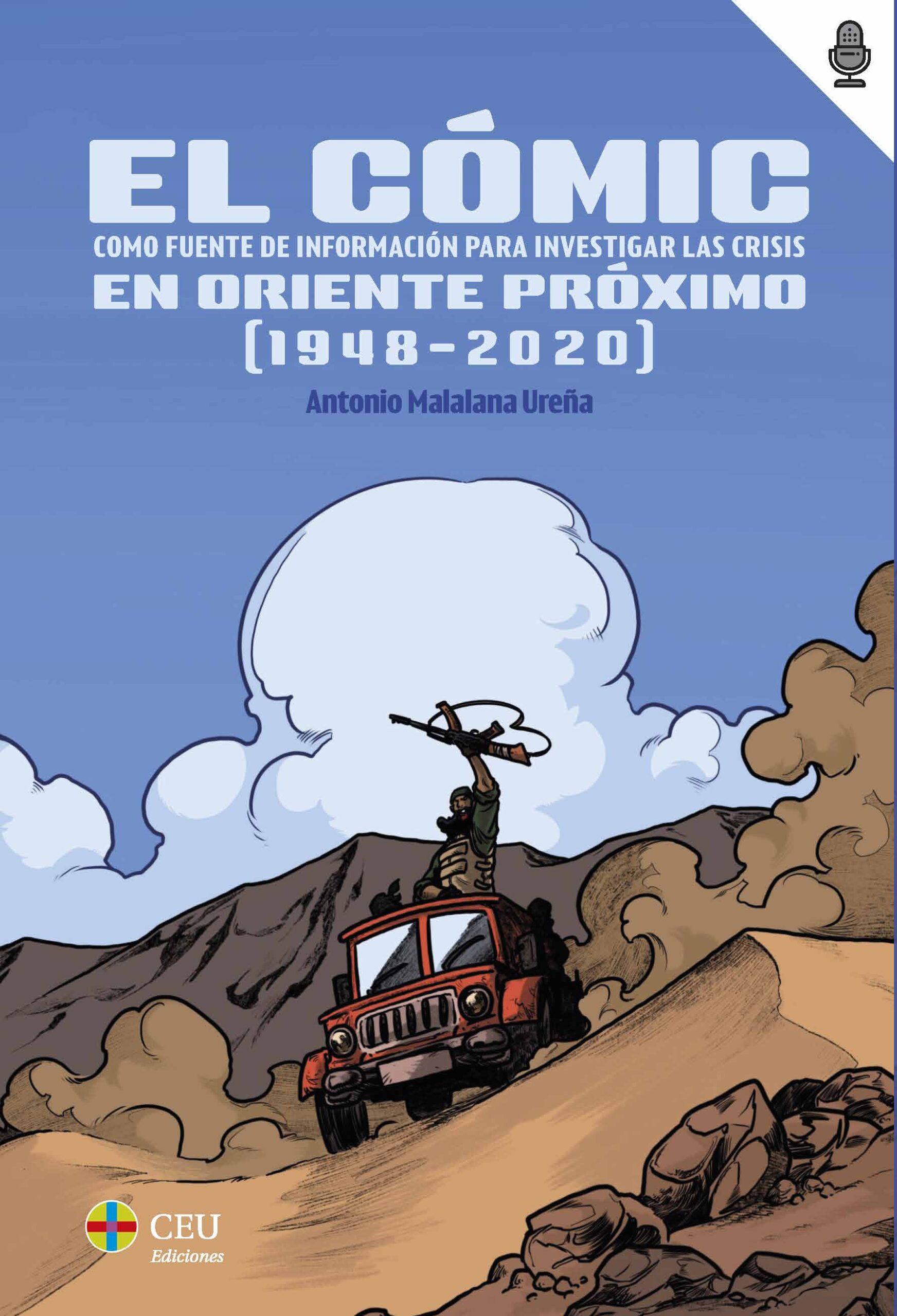Novedad editorial | El cómic como fuente de información para investigar las crisis en Oriente Próximo (1948-2020)