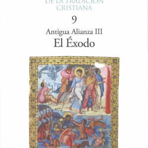 Los tipos iconográficos de la tradición cristiana 9. Antigua Alianza III. El Éxodo