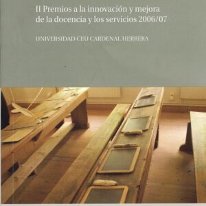 II Premio a la Innovación y Mejora de la Docencia y los Servicios. Curso 2006-2007