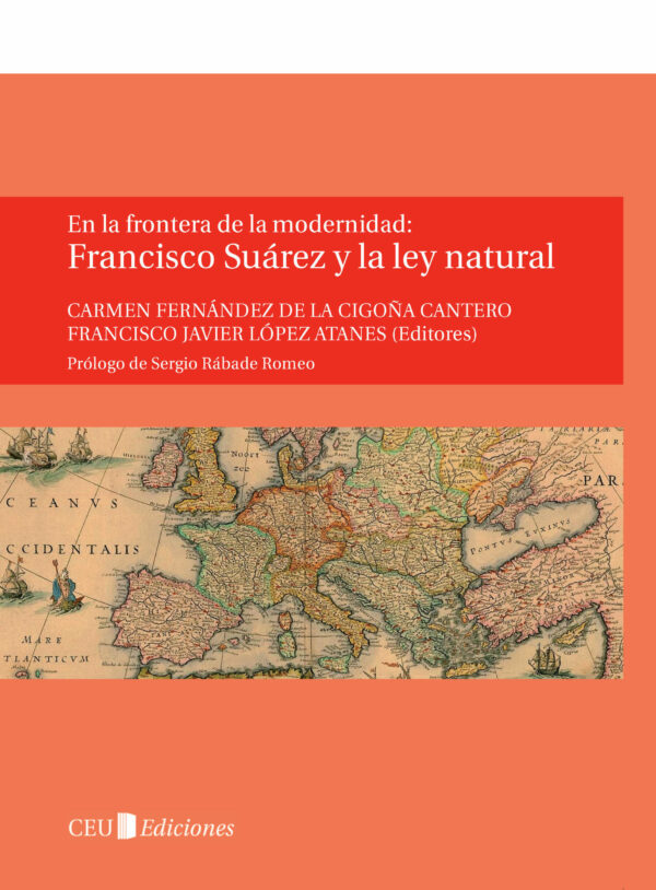 En la frontera de la modernidad: Francisco Suárez y la ley natural