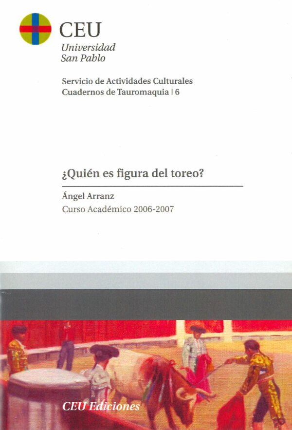 ¿Quién es figura del toreo? Curso Académico 2006-2007