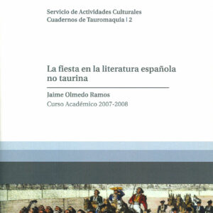 La fiesta en la literatura española no taurina. Curso Académico 2007-2008