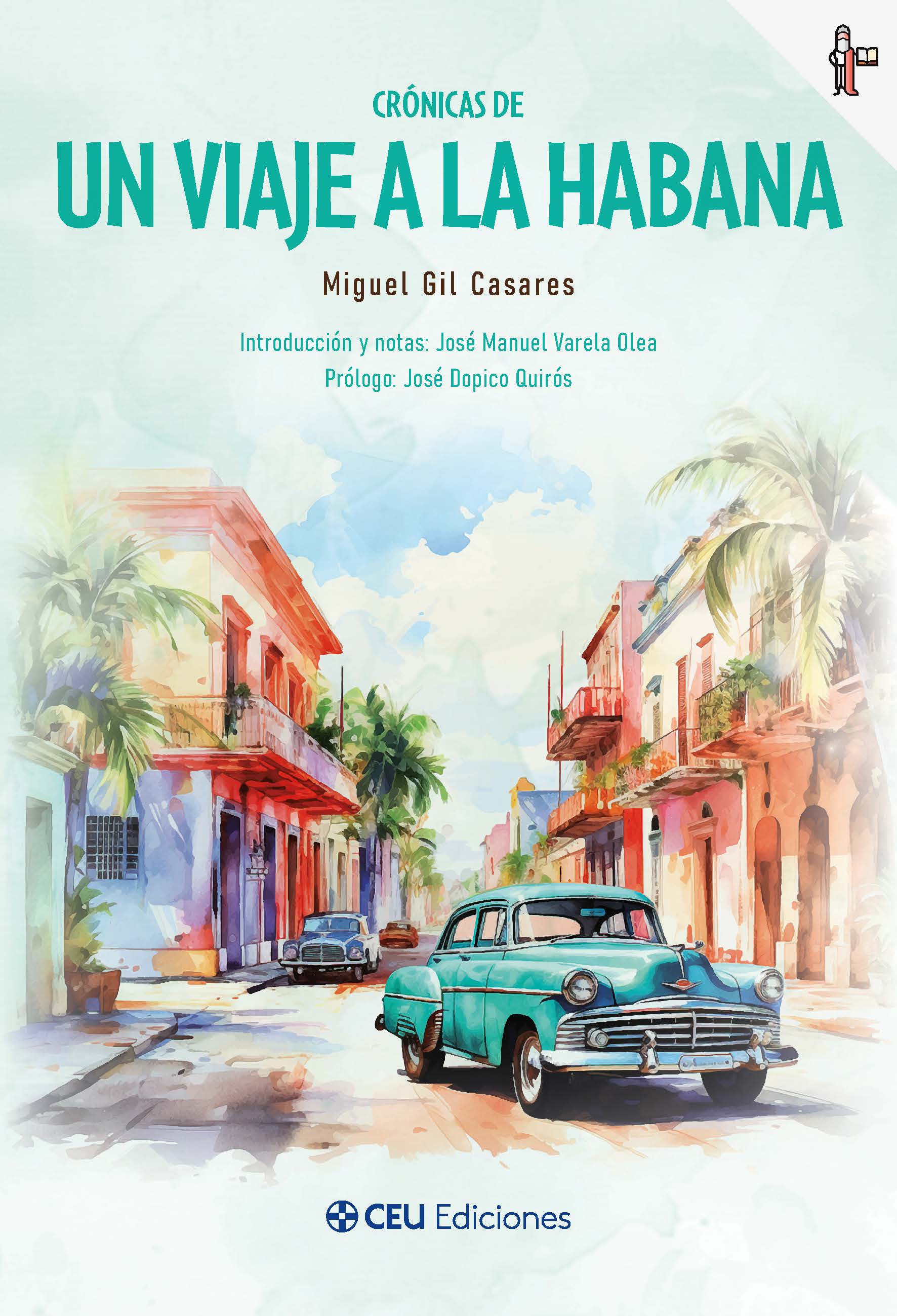 Crónicas de un viaje a La Habana