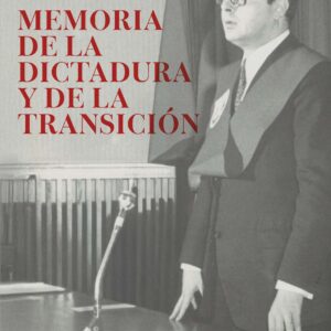 Memoria de la Dictadura y de la Transición
