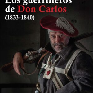 Los guerrilleros de don Carlos (1833-1840)