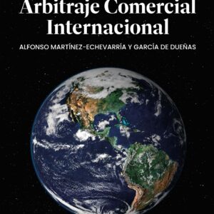 Manual de Arbitraje Comercial Internacional