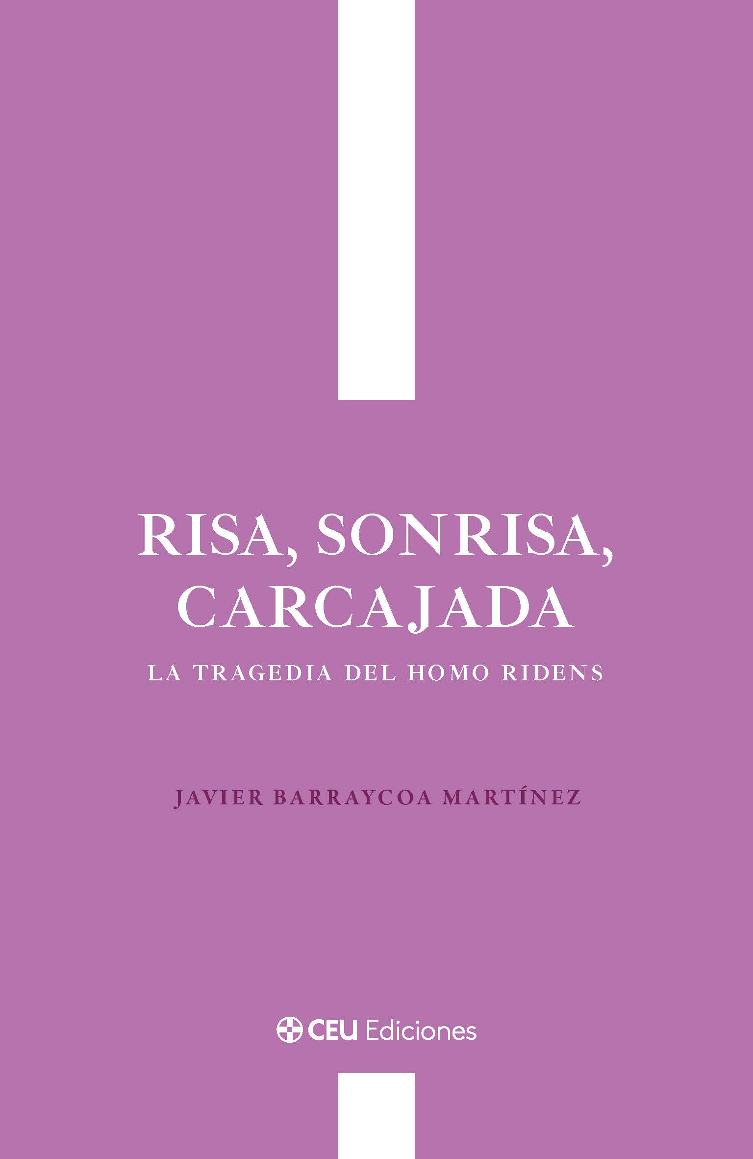 Risa, sonrisa, carcajada. La tragedia del homo ridens