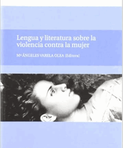 Lengua y literatura sobre la violencia contra la mujer