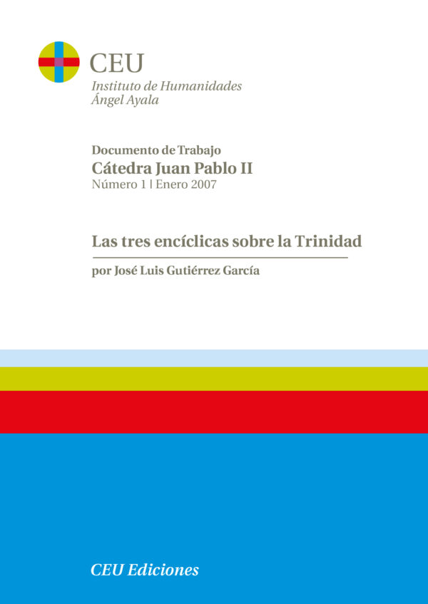 Las tres Encíclicas sobre La Trinidad