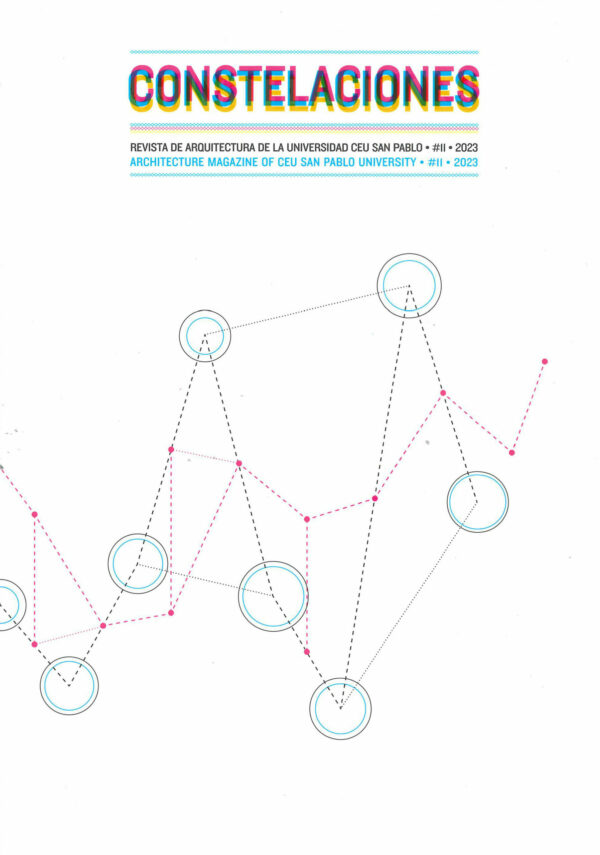 Constelaciones nº11-2023 Revista de Arquitectura de la Universidad San Pablo CEU