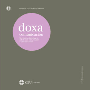 Doxa Comunicación. Revista Interdisciplinar de Estudios de Comunicación y Ciencias Sociales. Nº15 noviembre 2012