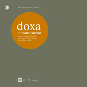 Doxa Comunicación. Revista Interdisciplinar de Estudios de Comunicación y Ciencias Sociales. Nº18 mayo 2014