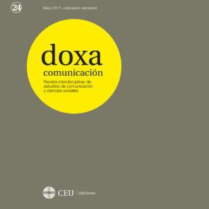 Doxa Comunicación. Revista Interdisciplinar de Estudios de Comunicación y Ciencias Sociales. Nº24 mayo 2017