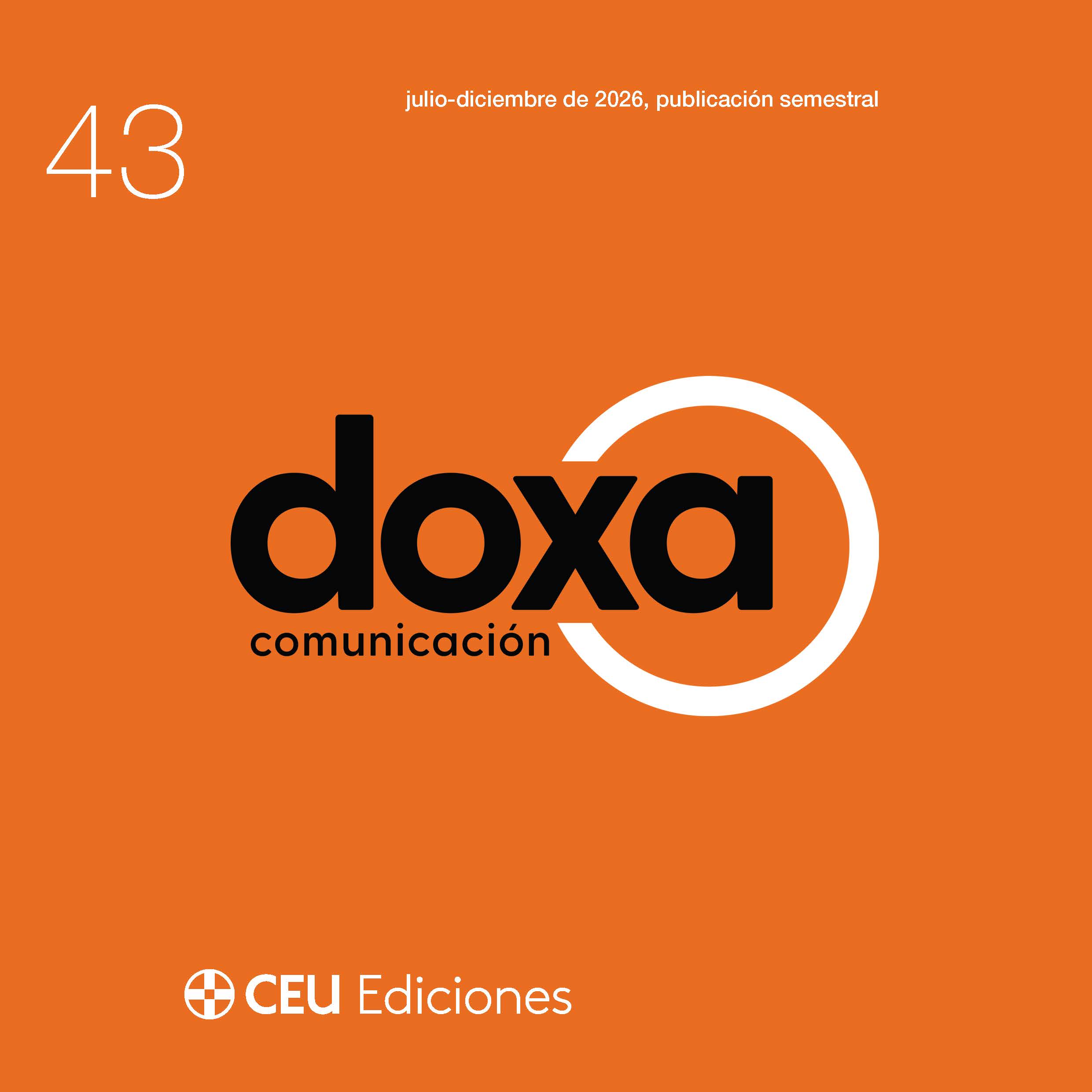 Doxa Comunicación. Revista Interdisciplinar de Estudios de Comunicación y Ciencias Sociales. Nº43 julio-diciembre de 2026