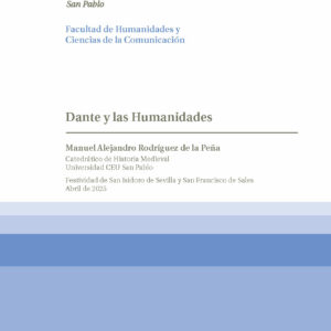 Dante y las Humanidades. Festividad de San Isidoro de Sevilla y San Francisco de Sales. Abril de 2025. Facultad de Humanidades