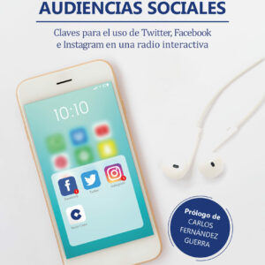 COPE y las nuevas audiencias sociales. Claves para el uso de Twitter, Facebook e Instagram en una radio interactiva