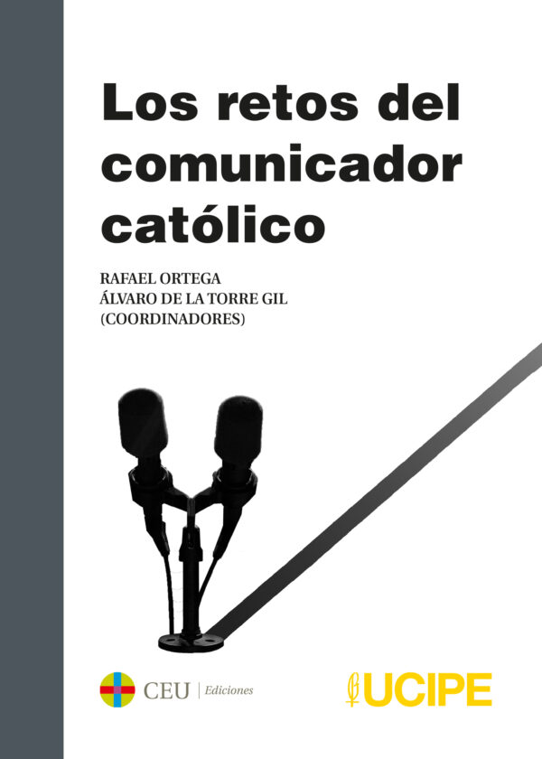 Los retos del comunicador católico